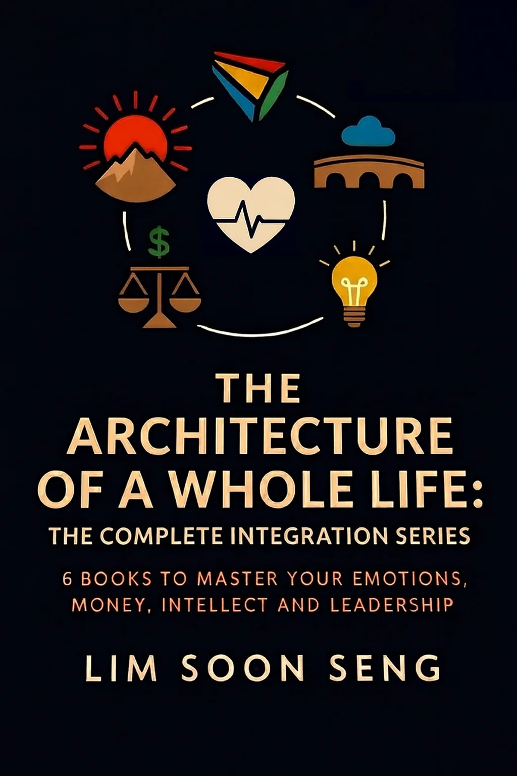 Cover of The Architecture Of A Whole Life